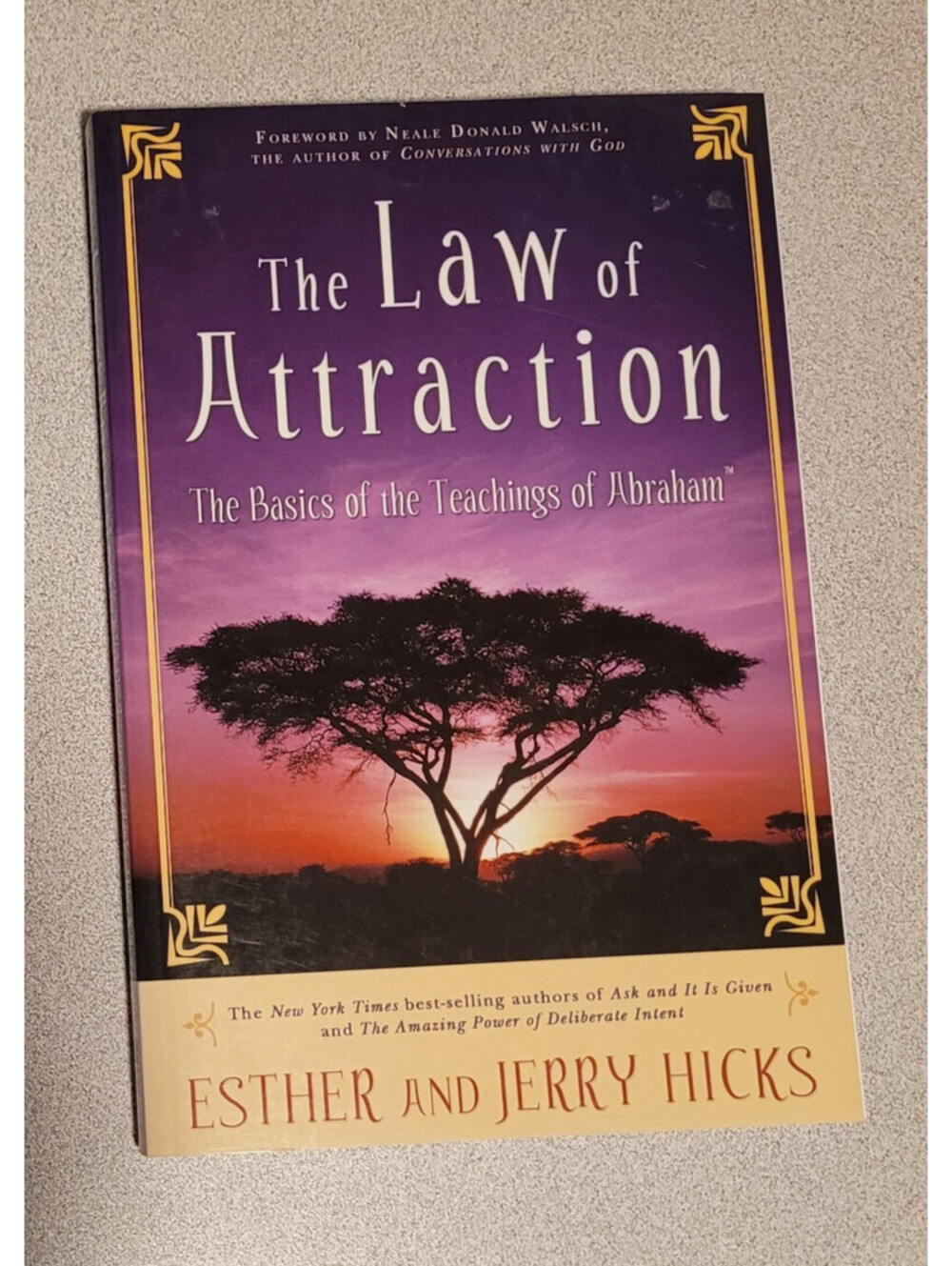 Law of Attraction : The Basics of the Teachings of Abraham® by Jerry Hicks...